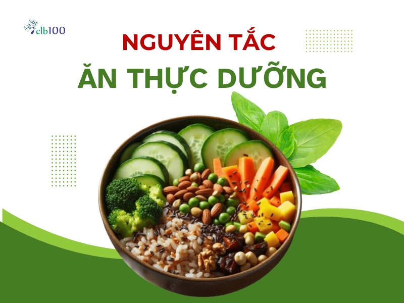 Nguyên tắc ăn thực dưỡng bạn cần nắm rõ