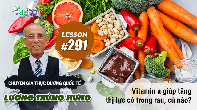 Lesson #291: Vitamin a giúp tăng thị lực có trong rau, củ nào?13-08-2025