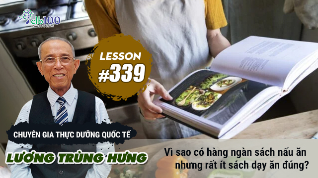 Lesson #339: Vì sao có hàng ngàn sách nấu ăn nhưng rất ít sách dạy ăn đúng? 29-07-2026