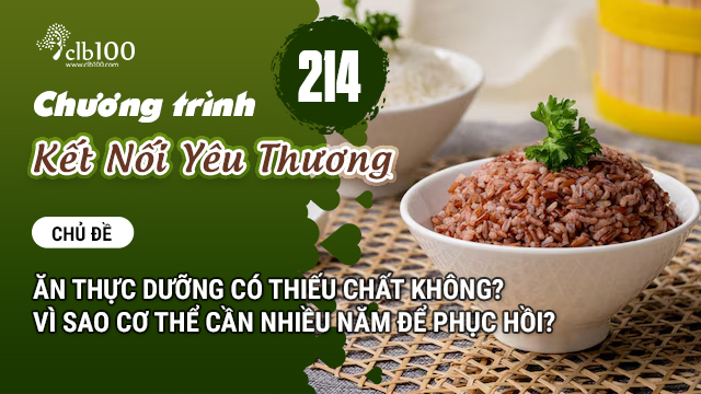 KNYT #214: Ăn Thực Dưỡng Có Thiếu Chất Không? Vì Sao Cơ Thể Cần Nhiều Năm Để Phục Hồi? 03-07-2026
