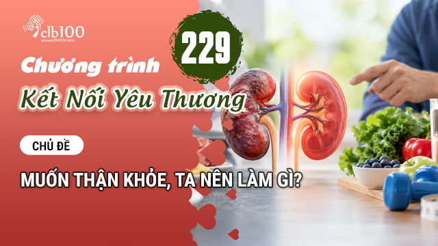 KNYT #229: Muốn thận khỏe, ta nên làm gì? 23-10-2026